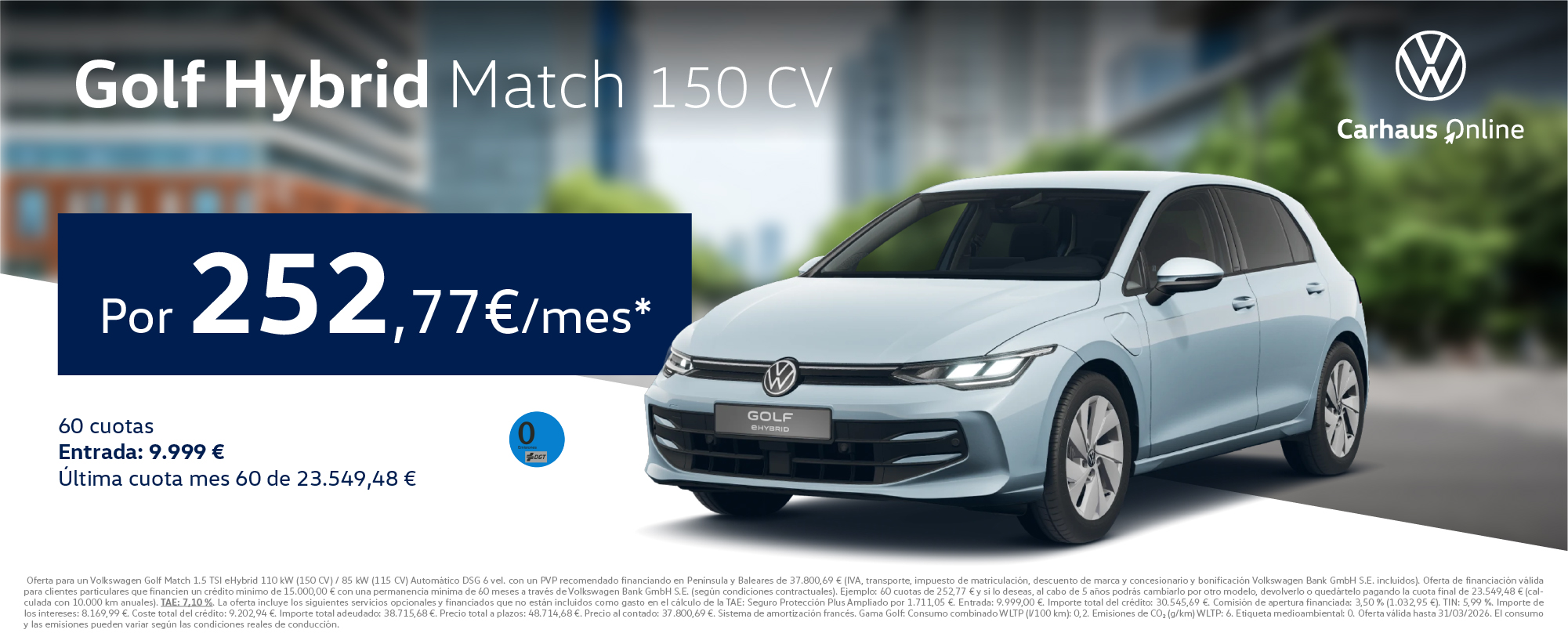 ¡Promoción! Golf e-HYBRID Automático desde 252€/mes*